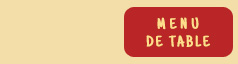 Consulter le menu de table